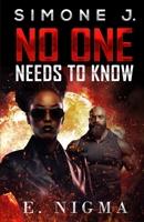 No One Needs to Know: Simone J. B0CJLLS6RC Book Cover