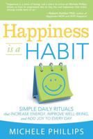 Happiness Is a Habit 1462112579 Book Cover