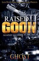 Raised as a Goon 3: Against All Odds 1978453469 Book Cover