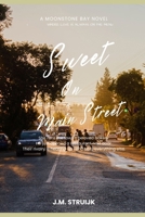 Sweet on Main Street: A Moonstone Bay Novel B0G6Y9CJXM Book Cover