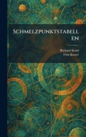 Schmelzpunktstabellen 102597042X Book Cover