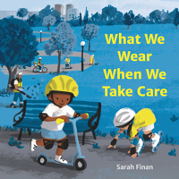 What We Wear When We Take Care 1529520398 Book Cover