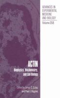 Actin: Biophysics, Biochemistry and Cell Biology (Advances in Experimental Medicine and Biology) 1461361028 Book Cover