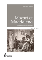 Mozart et Magdalena (French Edition) 2924312639 Book Cover