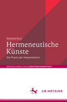 Hermeneutische Künste: Die Praxis der Interpretation (Abhandlungen zur Literaturwissenschaft) 3476046850 Book Cover