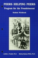 Peers Helping Peers: Programs For The Preadolescent 1559590106 Book Cover