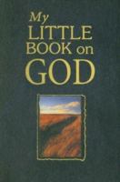 My Little Book on God 1869205405 Book Cover