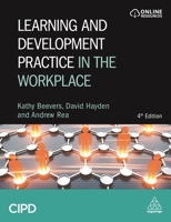 Learning and Development Practice in the Workplace 0749498412 Book Cover