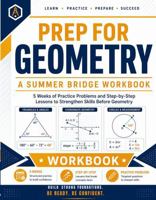 Prep For Geometry | A Summer Bridge Workbook: 5 Weeks of Practice Problems and Step-by-Step Lessons to Strengthen Skills before Geometry (Prep Math Workbook by Sam) B0H92CXZFM Book Cover