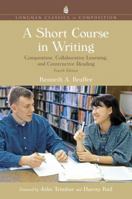 A Short Course in Writing: Composition, Collaborative Writing, and Constructive Reading, Fourth Edition 0673392015 Book Cover