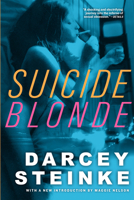 Suicide Blonde 0871134799 Book Cover