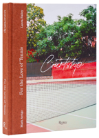 Courtship!: For the Love of Tennis 084784420X Book Cover