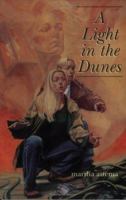 A Light in the Dunes 1551430851 Book Cover