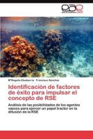 Identificación de factores de éxito para impulsar el concepto de RSE 3845483466 Book Cover