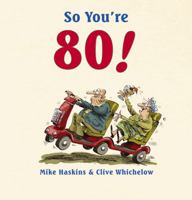 So You're 80! 1849530211 Book Cover