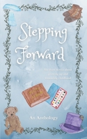 Stepping Forward: Six Short Stories About Growing Up and Treasuring Childhood B0FKTD84T7 Book Cover