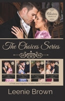 The Choices Series: A Pride and Prejudice Variation Series Compilation (Books 1 to 4) 198941043X Book Cover