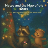 Mateo and the Map of the Stars (Historias para crecer por dentro) B0G7LHDDD9 Book Cover