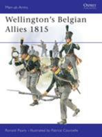 Wellington's Belgian Allies 1815 (Men-at-Arms) 1841761583 Book Cover