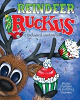 Reindeer Ruckus: a backward counting book 0983424438 Book Cover