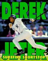 Derek Jeter: Surefire Shortstop 0822536714 Book Cover