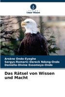 Das R�tsel von Wissen und Macht 6204141880 Book Cover