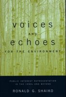 Voices and Echoes for the Environment 0231113552 Book Cover
