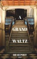 A Grand Waltz 1718647948 Book Cover