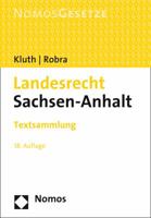 Landesrecht Sachsen-Anhalt: Textsammlung - Rechtsstand: 15. Februar 2017 3848723840 Book Cover