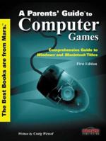 A Parent's Guide to Computer Games 0967512743 Book Cover