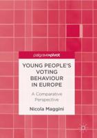 Young People's Voting Behaviour in Europe: A Comparative Perspective 1137592427 Book Cover