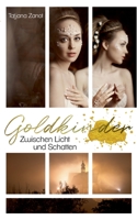 Goldkinder 4: Zwischen Licht und Schatten (German Edition) 3751904328 Book Cover