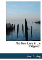 The Americans in the Philippines 101682890X Book Cover