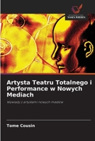 Artysta Teatru Totalnego i Performance w Nowych Mediach 6203189731 Book Cover