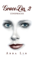 GraceLin 2: Conspiracies 1643764462 Book Cover