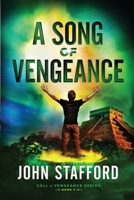 A Song of Vengeance (Call of Vengeance) B07Y1X5L39 Book Cover