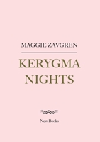 Kerygma Nights 1387451359 Book Cover