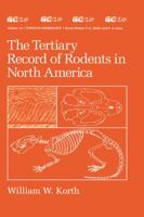 The Tertiary Record of Rodents in North America 0306446960 Book Cover