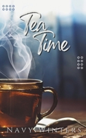 Tea Time: An Erotic Novella (Big City Romance) B0CMQWKZYT Book Cover