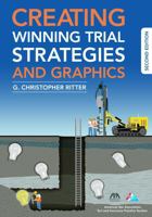 Creating Winning Trial Strategies and Graphics 1634250850 Book Cover