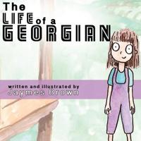 The Life of a Georgian 1981311459 Book Cover