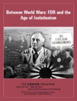 Between World Wars : FDR and the Age of Isolationism 1601230028 Book Cover