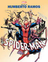 Marvel Monograph: The Art of Humberto Ramos - Spider-Man 1302917579 Book Cover