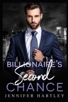 Billionaire's Second Chance: Second Chance Romance B08QBDK9GK Book Cover
