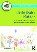 Little Brains Matter 0367724464 Book Cover