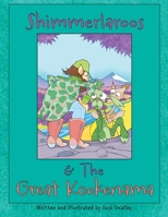 Shimmerlaroos and The Great Kookenama 1038323894 Book Cover