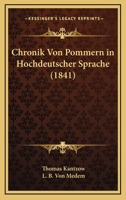 Chronik Von Pommern In Hochdeutscher Sprache (1841) 1160054770 Book Cover
