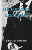 A Millionaire of Yesterday 1523765860 Book Cover