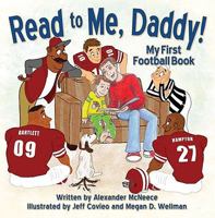 Read to Me Daddy: My First Football Book 1933916591 Book Cover