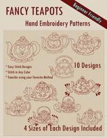 Fancy Teapots Hand Embroidery Patterns 1530621836 Book Cover